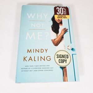 Signed Mindy Kaling Why Not Me Autographed Book